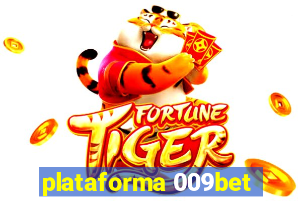 plataforma 009bet